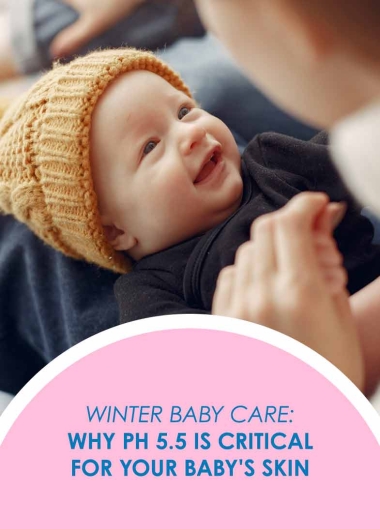 Winter Baby Care: Why pH 5.5 is Critical for Your Baby\'s Skin